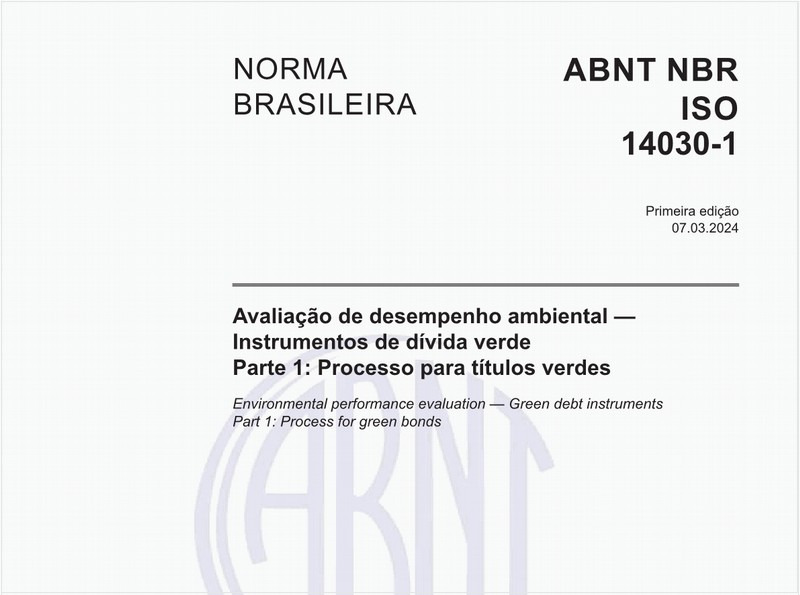Avaliação de desempenho ambiental — Instrumentos de dívida verde - Parte 1: Processo para títulos verdes