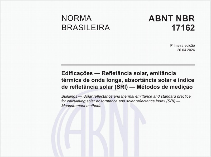 Edificações — Refletância solar, emitância térmica de onda longa, absortância solar e índice de refletância solar (SRI) — Métodos de medição