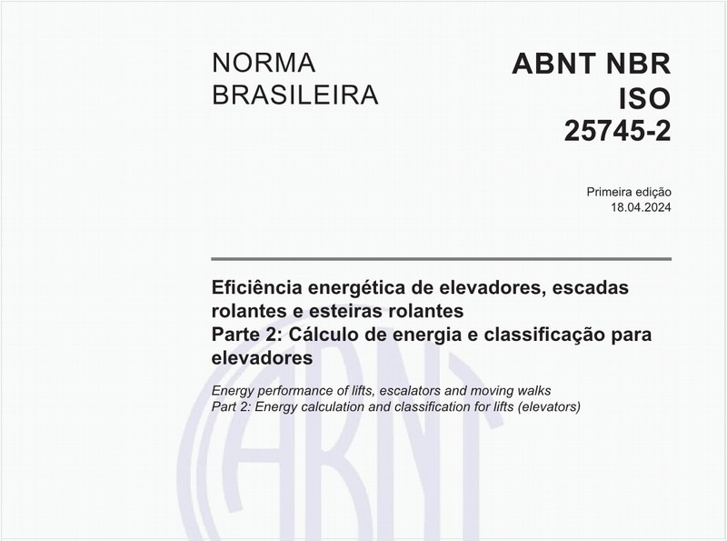 Eficiência energética de elevadores, escadas rolantes e esteiras rolantes - Parte 2: Cálculo de energia e classificação para elevadores