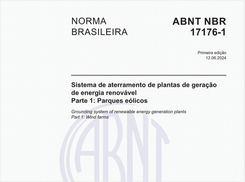 Sistema de aterramento de plantas de geração de energia renovável - Parte 1: Parques eólicos
