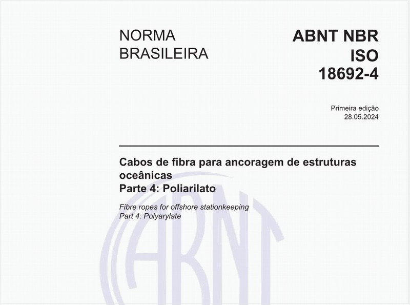 Cabos de fibra para ancoragem de estruturas oceânicas - Parte 4: Poliarilato