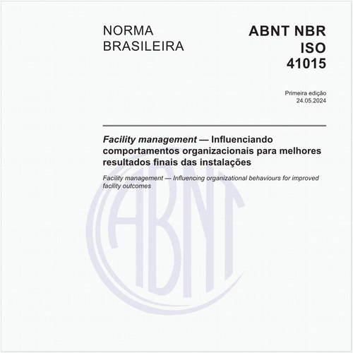 Facility management — Influenciando comportamentos organizacionais para melhores resultados finais das instalações