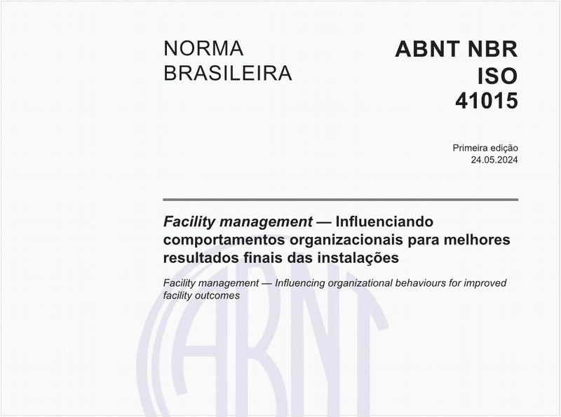 Facility management — Influenciando comportamentos organizacionais para melhores resultados finais das instalações