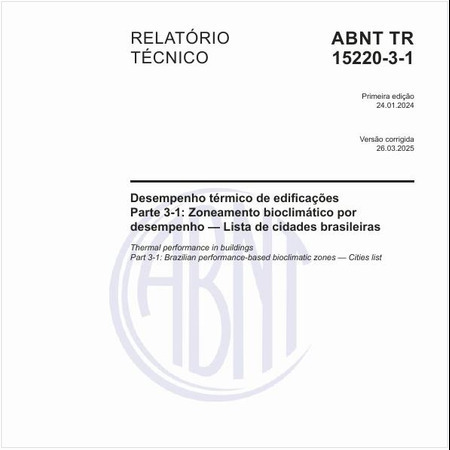 Desempenho térmico de edificações Parte 3-1: Zoneamento bioclimático por desempenho — Lista de cidades brasileiras