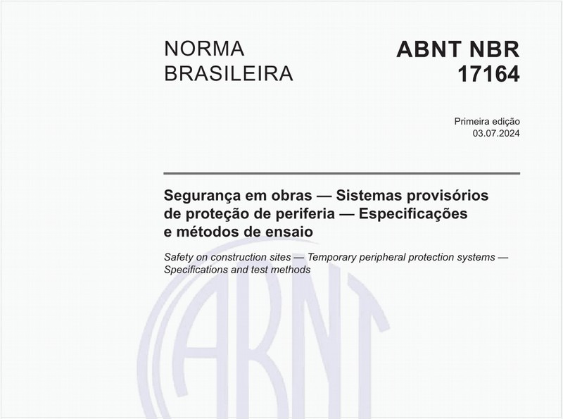 Segurança em obras — Sistemas provisórios de proteção de periferia — Especificações e métodos de ensaio