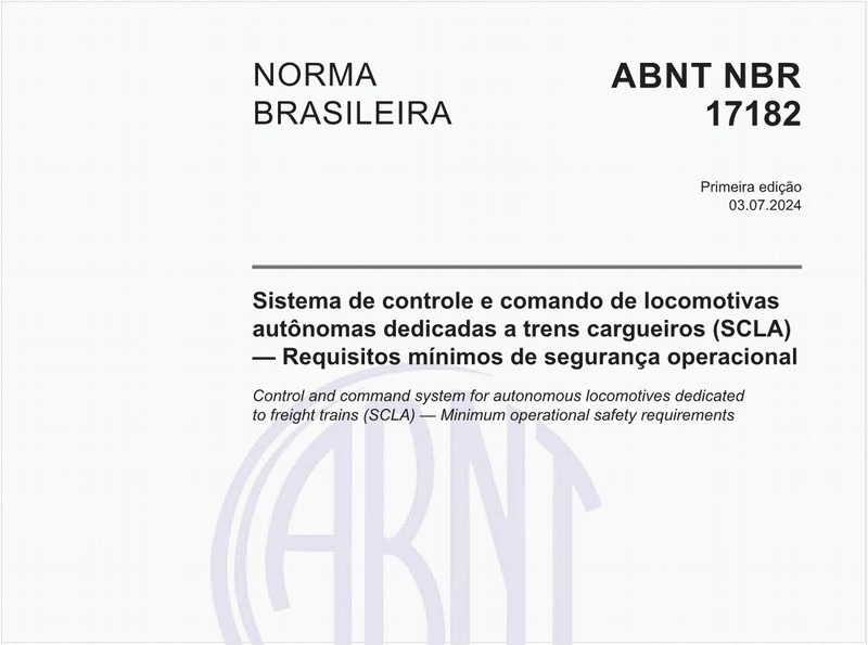 Sistema de controle e comando de locomotivas autônomas dedicadas a trens cargueiros (SCLA) — Requisitos mínimos de segurança operacional