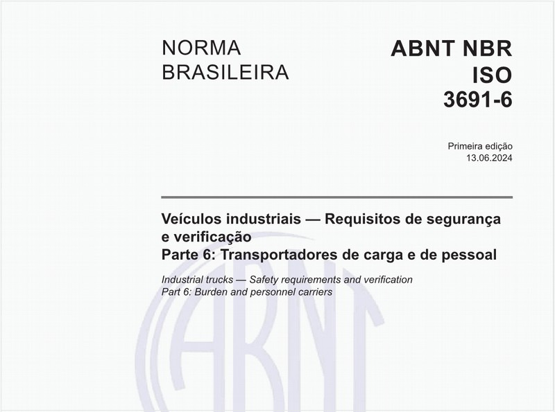Veículos industriais — Requisitos de segurança e verificação - Parte 6: Transportadores de carga e de pessoal