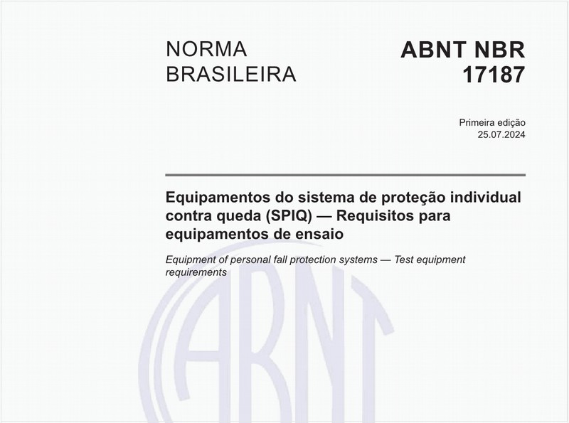 Equipamentos do sistema de proteção individual contra queda (SPIQ) — Requisitos para equipamentos de ensaio