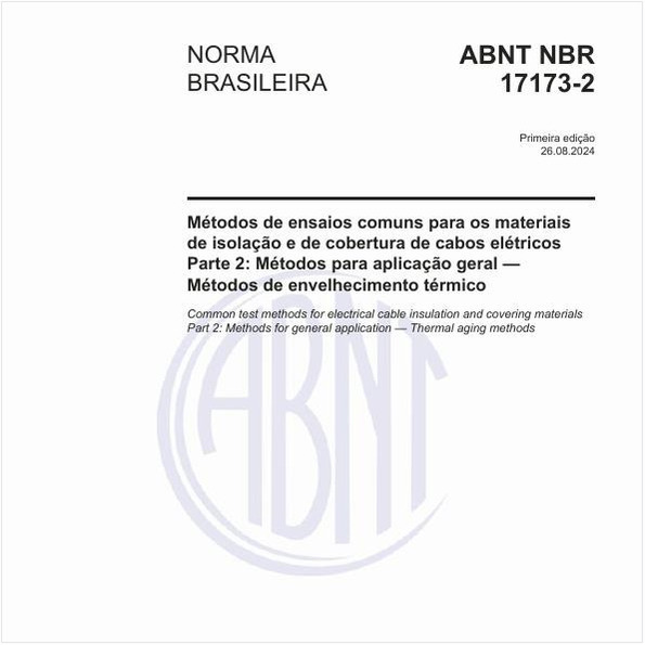 Métodos de ensaios comuns para os materiais de isolação e de cobertura de cabos elétricos - Parte 2: Métodos para aplicação geral — Métodos de envelhecimento térmico