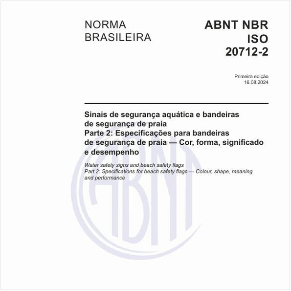 Sinais de segurança aquática e bandeiras de segurança de praia - Parte 2: Especificações para bandeiras de segurança de praia — Cor, forma, significado e desempenho