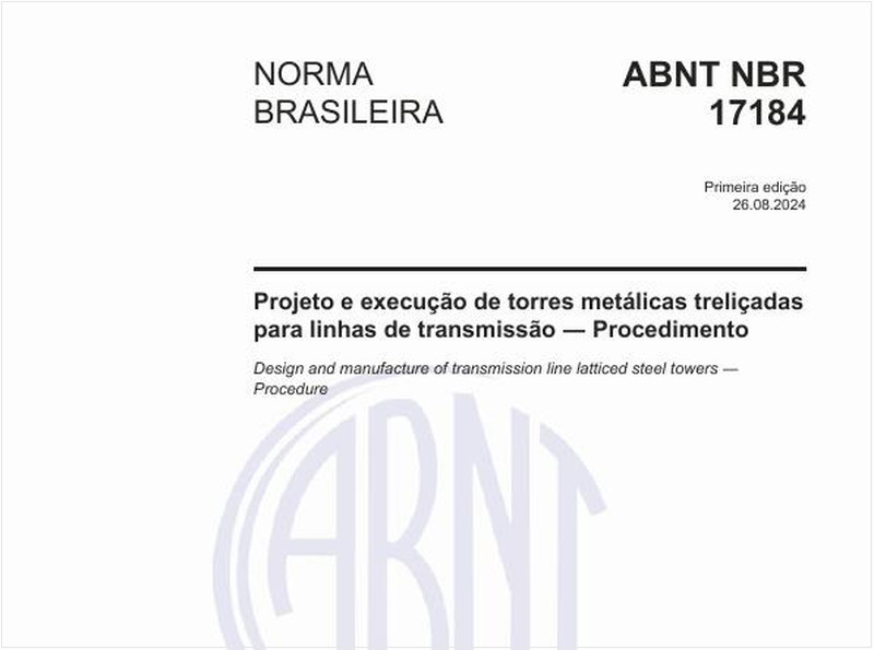 Projeto e execução de torres metálicas treliçadas para linhas de transmissão - Procedimento
