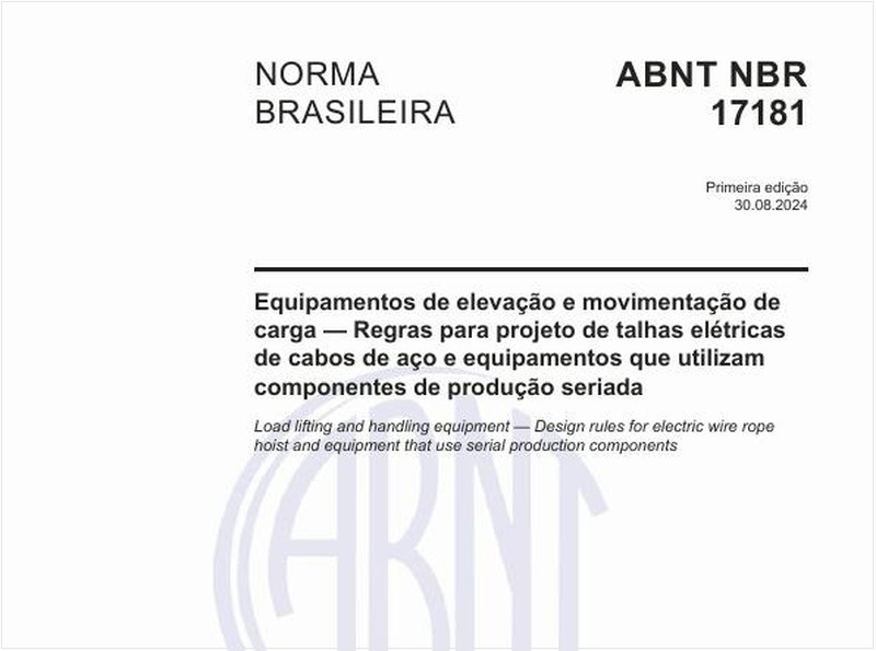 Equipamentos de elevação e movimentação de carga — Regras para projeto de talhas elétricas de cabos de aço e equipamentos que utilizam componentes de produção seriada