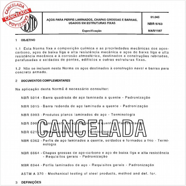 Aços para perfis laminados, chapas grossas e barras, usados em estruturas fixas