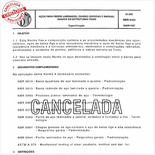 Aços para perfis laminados, chapas grossas e barras, usados em estruturas fixas