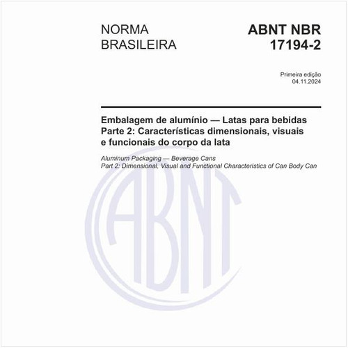 Embalagem de alumínio - Latas para bebidas - Parte 2: Características dimensionais, visuais e funcionais do corpo da lata