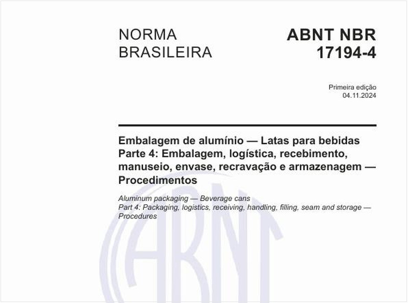 Embalagem de alumínio - Latas para bebidas - Parte 4: Embalagem, logística, recebimento, manuseio, envase, recravação e armazenagem - Procedimentos
