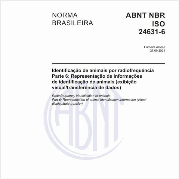 Identificação de animais por radiofrequência - Parte 6: Representação de informações de identificação de animais (exibição visual/transferência de dados)