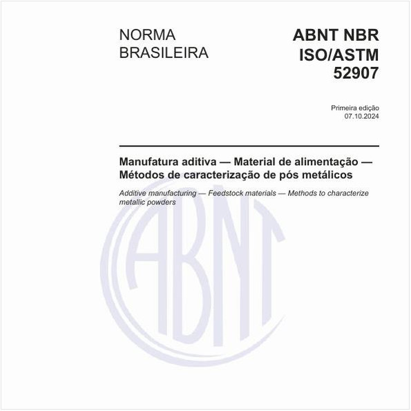 Manufatura aditiva — Material de alimentação — Métodos de caracterização de pós metálicos