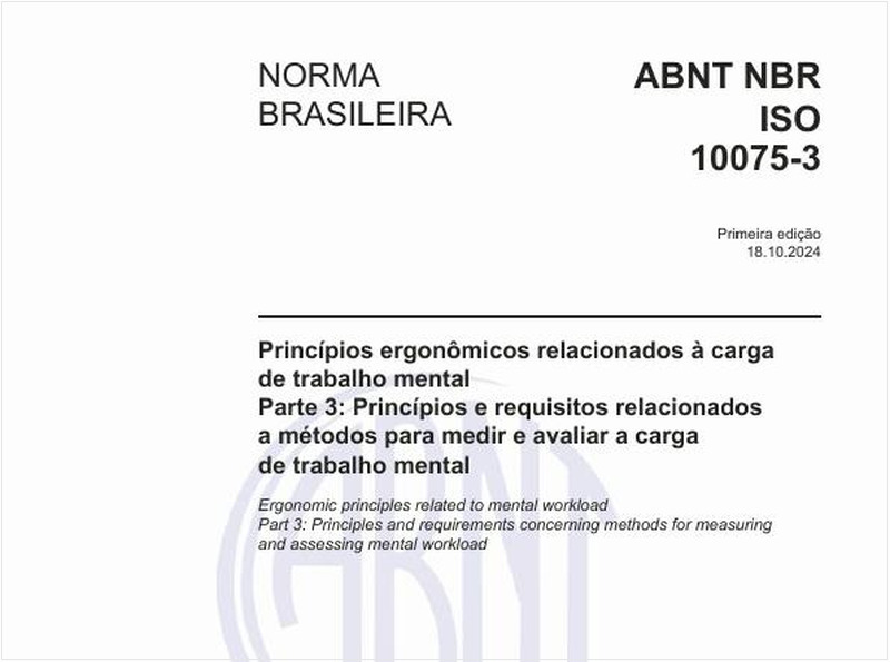 Princípios ergonômicos relacionados à carga de trabalho mental - Parte 3: Princípios e requisitos relacionados a métodos para medir e avaliar a carga de trabalho mental