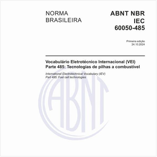 Vocabulário Eletrotécnico Internacional (VEI) - Parte 485: Tecnologias de pilhas a combustível
