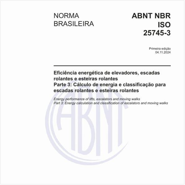 Eficiência energética de elevadores, escadas rolantes e esteiras rolantes - Parte 3: Cálculo de energia e classificação para escadas rolantes e esteiras rolantes