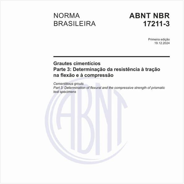 Grautes cimentícios - Parte 3: Determinação da resistência à tração na flexão e à compressão