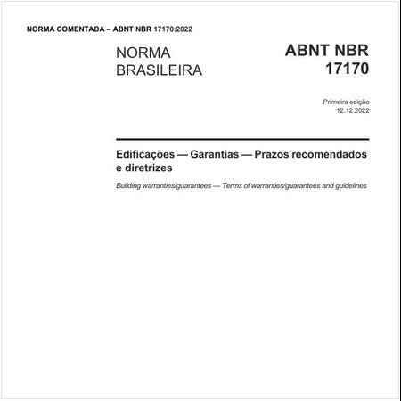 Edificações - Garantias - Prazos recomendados e diretrizes - Versão comentada.