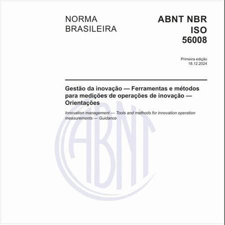Gestão da inovação - Ferramentas e métodos para medições de operações de inovação - Orientações