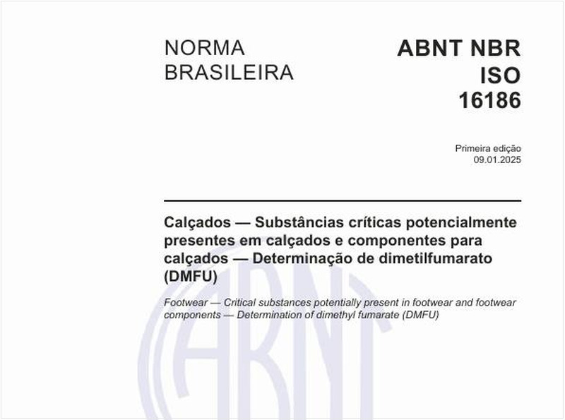Calçados — Substâncias críticas potencialmente presentes em calçados e componentes para calçados — Determinação de dimetilfumarato (DMFU)