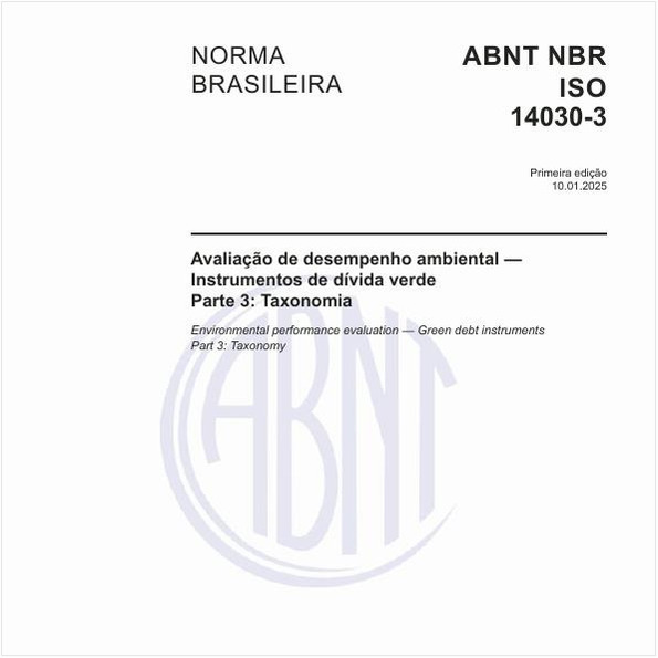 Avaliação de desempenho ambiental - Instrumentos de dívida verde - Parte 3: Taxonomia