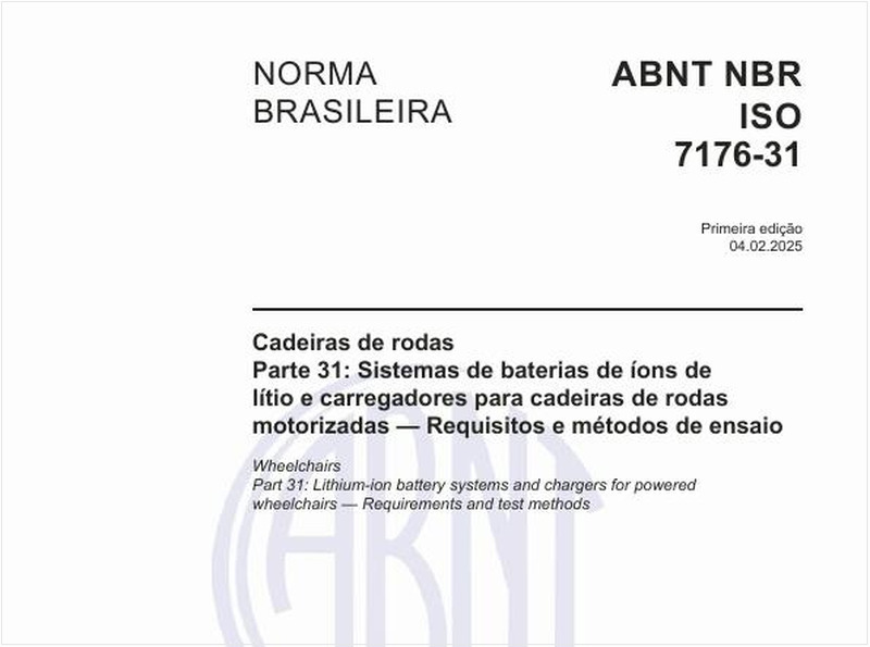 Cadeiras de rodas - Parte 31: Sistemas de baterias de íons de lítio e carregadores para cadeiras de rodas motorizadas - Requisitos e métodos de ensaio