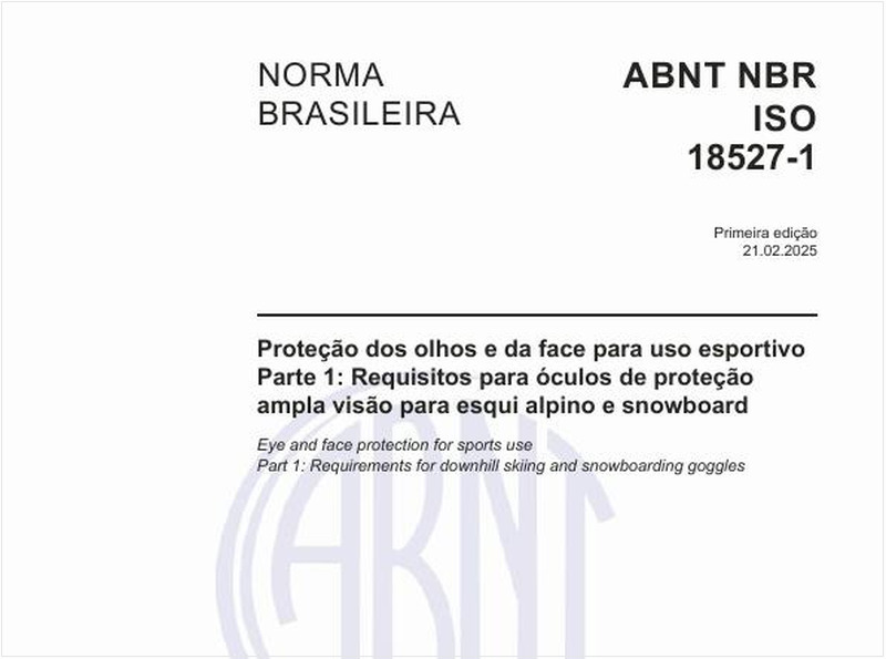 Proteção dos olhos e da face para uso esportivo - Parte 1: Requisitos para óculos de proteção ampla visão para esqui alpino e snowboard