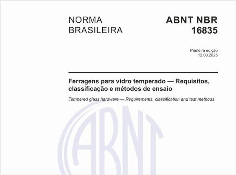 Ferragens para vidro temperado — Requisitos, classificação e métodos de ensaio