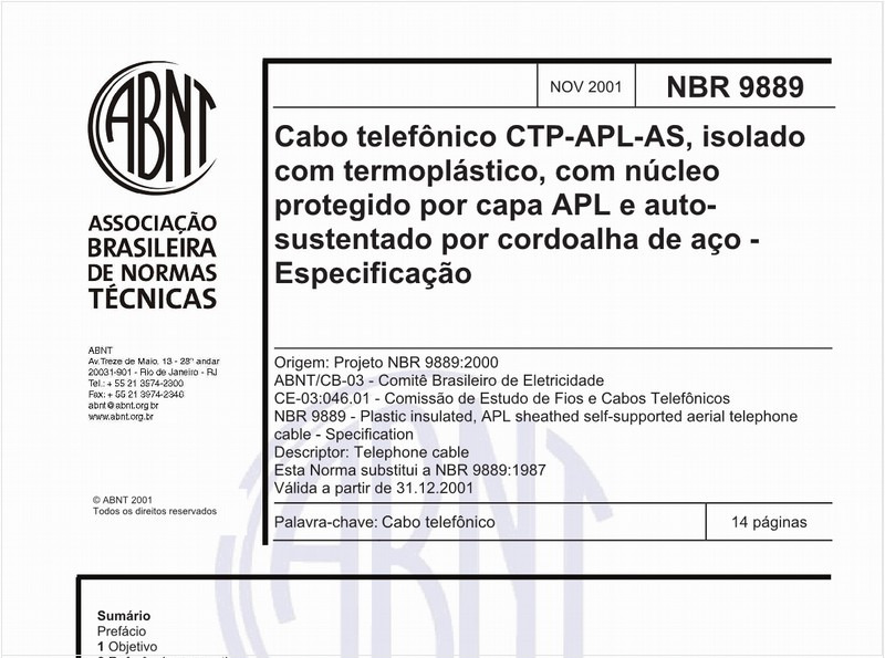 Cabo telefônico CIP-APL-AS, isolado com termoplástico, com núcleo protegido por capas APL e auto-sustentado por cordoalha de aço- Especificação