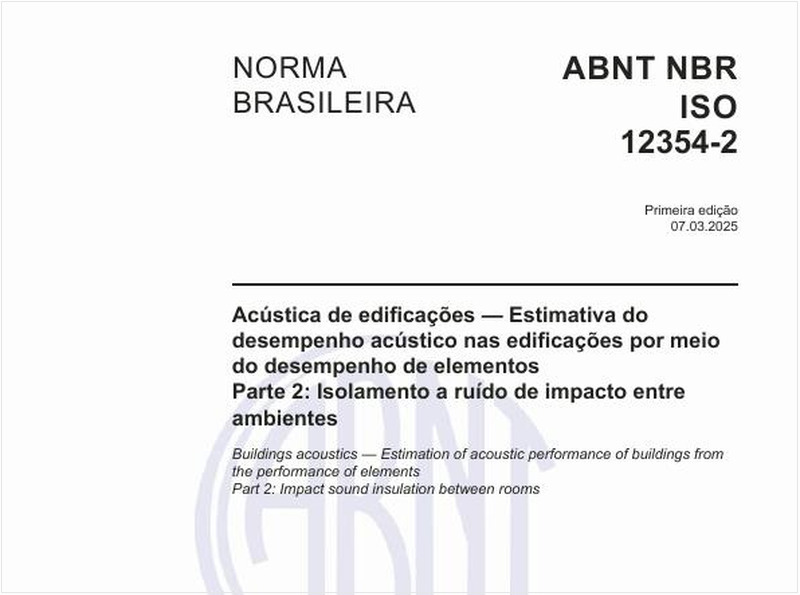 Acústica de edificações - Estimativa do desempenho acústico nas edificações por meio do desempenho de elementos - Parte 2: Isolamento a ruído de impacto entre ambientes