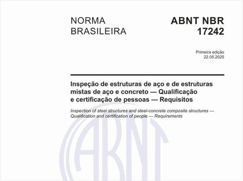 Inspeção de estruturas de aço e de estruturas mistas de aço e concreto — Qualificação e certificação de pessoas — Requisitos