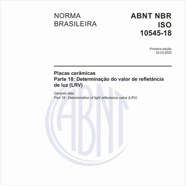 Placas Cerâmicas - Parte 18: Determinação do valor de refletância de luz (LRV)