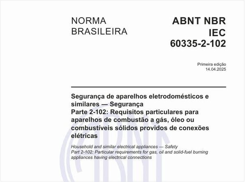 Segurança de aparelhos eletrodomésticos e similares - Segurança - Parte 2-102: Requisitos particulares para aparelhos de combustão a gás, óleo ou combustíveis sólidos providos de conexões elétricas