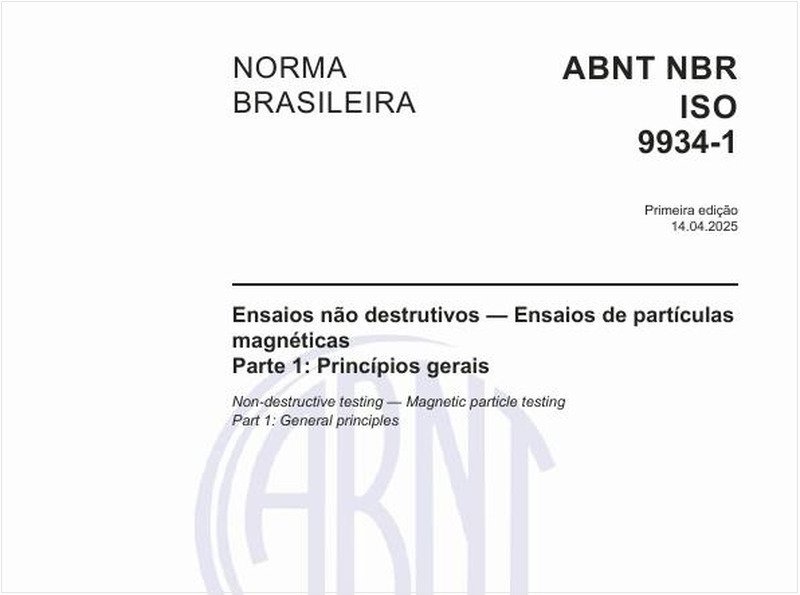 Ensaios não destrutivos - Ensaios de partículas magnéticas - Parte 1: Princípios gerais