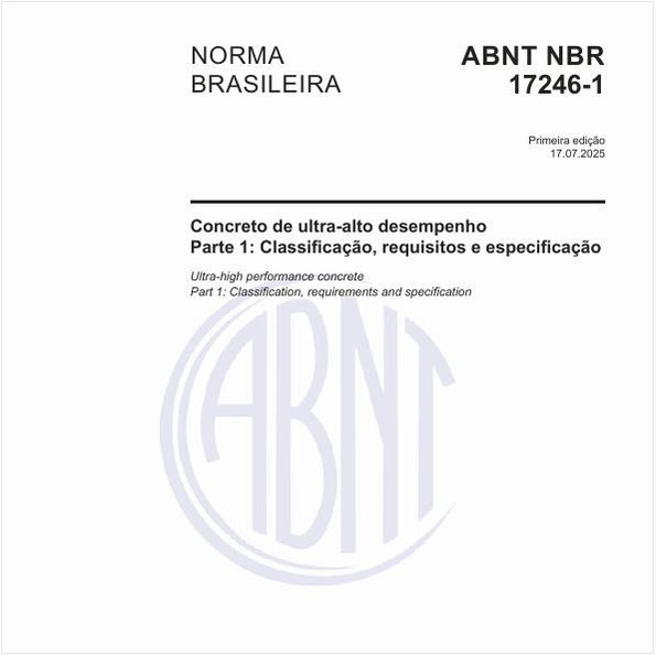 Concreto de ultra-alto desempenho - Parte 1: Classificação, requisitos e especificação
