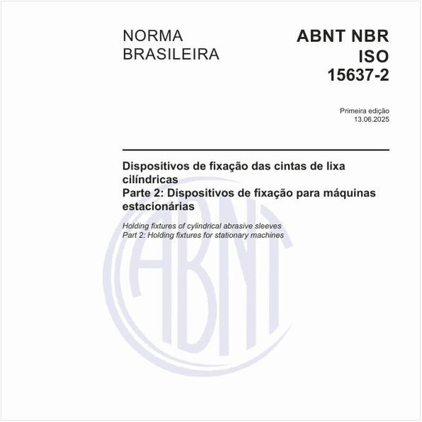 Dispositivos de fixação das cintas de lixa cilíndricas - Parte 2: Dispositivos de fixação para máquinas estacionárias
