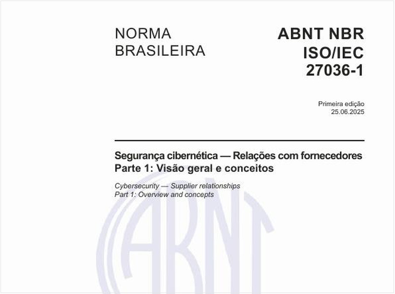 Segurança cibernética — Relações com fornecedores - Parte 1: Visão geral e conceitos