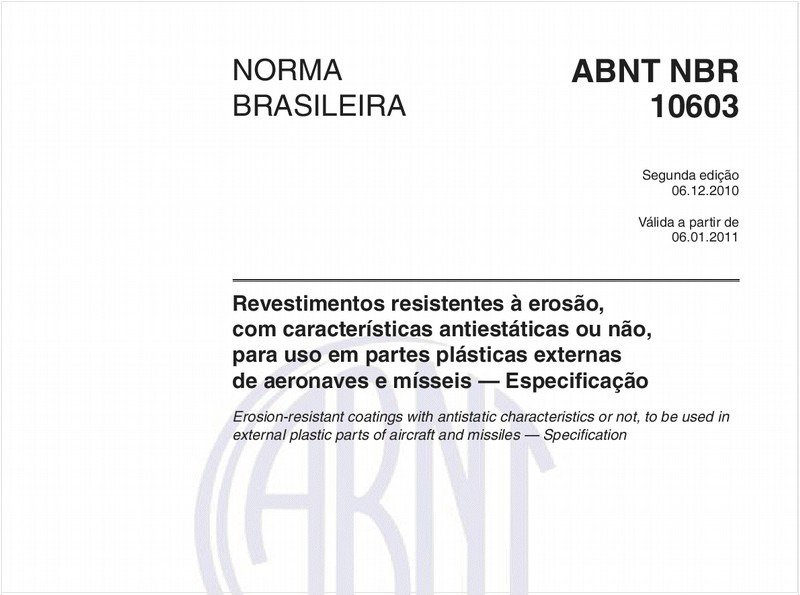 Revestimentos resistentes à erosão, com características antiestáticas ou não, para uso em partes plásticas externas de aeronaves e mísseis — Especificação