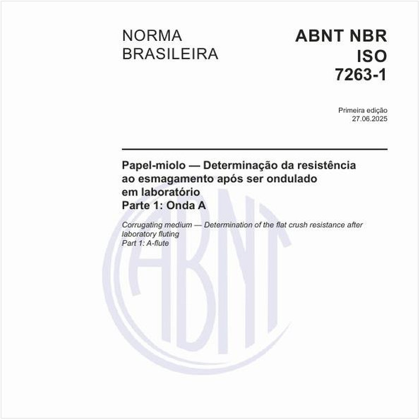 Papel-miolo — Determinação da resistência ao esmagamento após ser ondulado em laboratório - Parte 1: Onda A