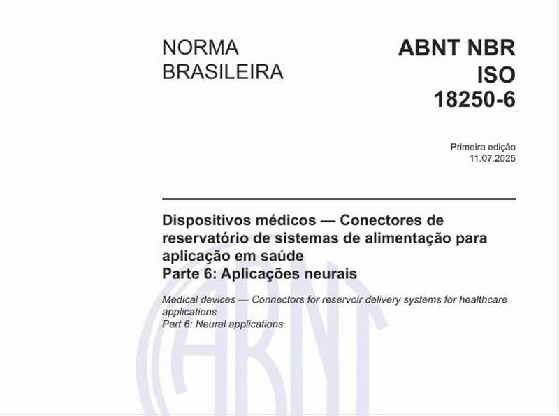 Dispositivos médicos — Conectores de reservatório de sistemas de alimentação para aplicação em saúde - Parte 6: Aplicações neurais