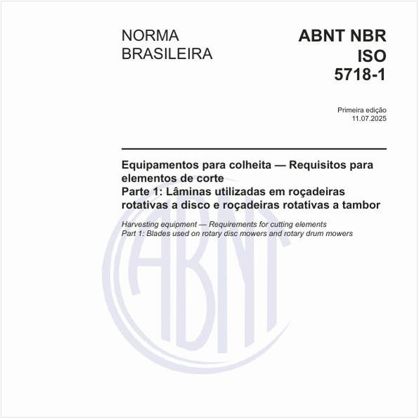 Equipamentos para colheita — Requisitos para elementos de corte - Parte 1: Lâminas utilizadas em roçadeiras rotativas a disco e roçadeiras rotativas a tambor