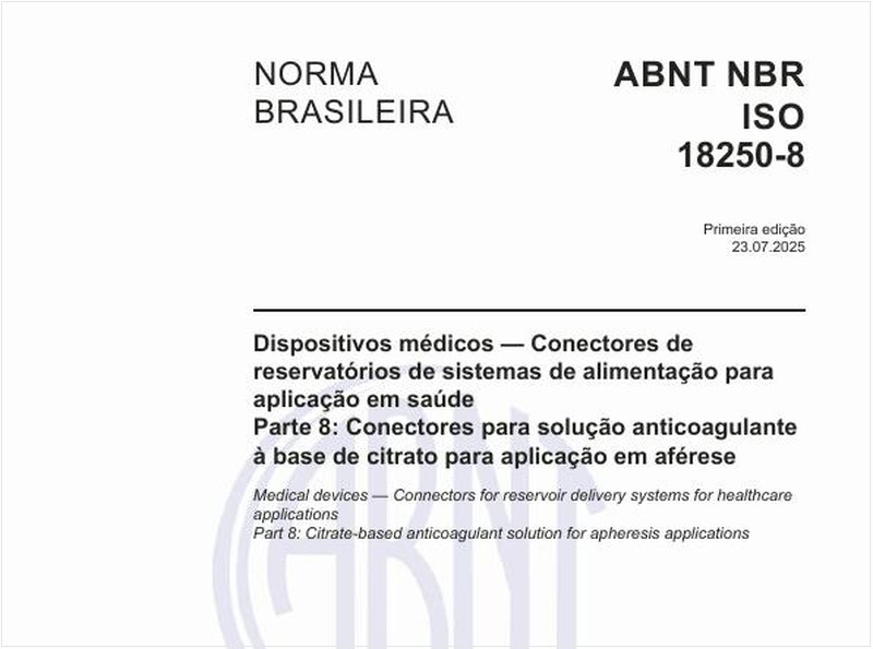 Dispositivos médicos — Conectores de reservatórios de sistemas de alimentação para aplicação em saúde - Parte 8: Conectores para solução anticoagulante à base de citrato para aplicação em aférese