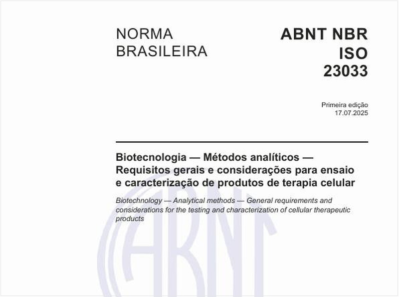 Biotecnologia — Métodos analíticos — Requisitos gerais e considerações para ensaio e caracterização de produtos de terapia celular
