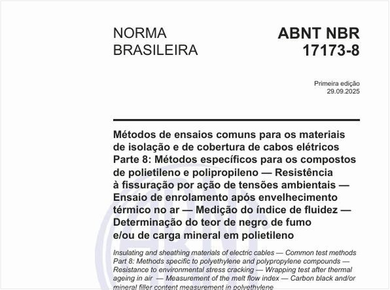 Métodos de ensaios comuns para os materiais de isolação e de cobertura de cabos elétricos - Parte 8: Métodos específicos para os compostos de polietileno e polipropileno — Resistência à fissuração por ação de tensões ambientais — Ensaio de enrolamento após envelhecimento térmico no ar — Medição do índice de fluidez — Determinação do teor de negro de fumo e/ou de carga mineral em polietileno
