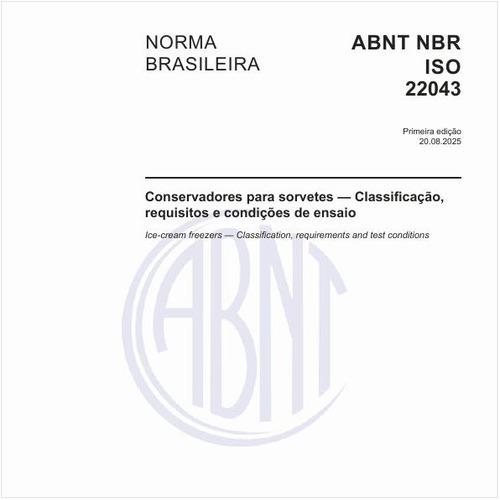 Conservadores para sorvetes - Classificação, requisitos e condições de ensaio